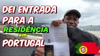 COMO CONSEGUI DAR ENTRADA NA MINHA RESIDÊNCIA EM PORTUGAL  +Documentos