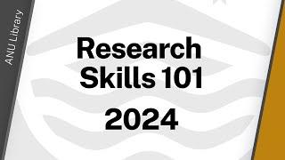 Research Skills 101, 2024