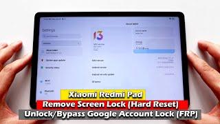 Xiaomi Redmi Pad - Remove Screen Lock (Hard Reset) - Unlock/Bypass Google Account Lock (FRP)