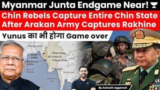 Myanmar Junta Endgame! Chin Rebels Chin State After Arakan Army Captures Rakhine. Big Blow for Yunus