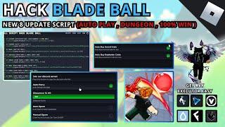 HACK BLADE BALL - NEW UPDATE ALL SCRIPT HACK ( AUTO PLAY ,AUTO 100% WIN,.. ) - HACK ROBLOX - RUM HUB