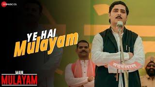 Ye Hai Mulayam | Main Mulayam | Navraj Hans | Amyth Sethi, Mimoh Chakraborty & Lallan