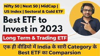 Best ETF to Invest in 2023 | Best ETF for Long Term Investing and Trading 2023