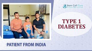 Patient With Type 1 Diabetes From India Share His Experience After Stem Cell Therapy | Diabetes |