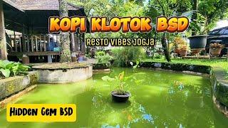 KULINER | KOPI KLOTOK BSD - Resto Masakan Khas Jawa Tengah