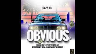 OBVIOUS x GAPS7G  #obivous #gaps7g  #1city #music #1citychapcitylifestylerecords