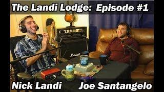 The Landi Lodge #1 - Joseph Santangelo