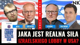 IZRAELSKIE LOBBY A POLITYKA ZAGRANICZNA USA: Lisicki, Bielecki, Kita, Zalewski, Giełzak