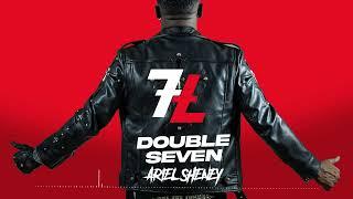 Ariel Sheney - DOUBLE SEVEN