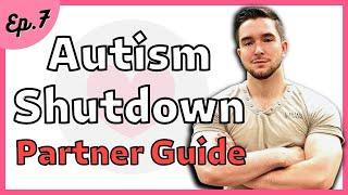 Autism Shutdown - Dating An Autistic Series