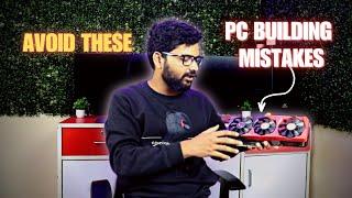 Avoid These Pc building Mistakes in 2023 | How To save money on Pc Builds