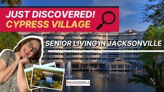 Senior living in jacksonville: Cypress Village in Jacksonville Offers Top-Notch Care and Amenities