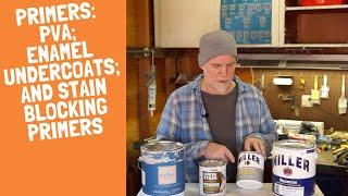 Primers: PVA/Enamel Undercoats/Stain Blocking Primers