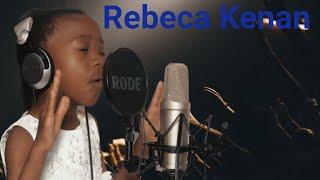 Unaweza   =   (Rebeca Kenan COVER From Magreth James).