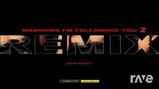 Madonna Now Following Im You 2 - Madonnagreatestmusik & Madonna | RaveDJ