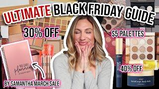 YOUR *ULTIMATE* BEAUTY BLACK FRIDAY GUIDE 2024