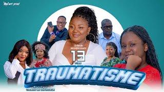 TRAUMATISME 13 et Fin  [Nouveau Film congolais] Bel-Art Prod Septembre 2024