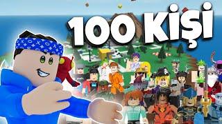 100 KİŞİ ROBLOX BASKINI YAPMAK !