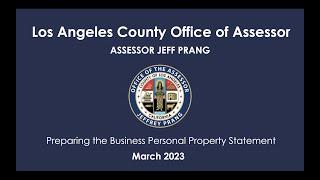 Los Angeles County Office of the Assessor - Preparing the Business Personal Property Statement