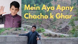 Safwan jadoon village vlog Mein Aya Apny Chacho k Ghar #safwanjadoon#myvillage  #Traveling#minivlog