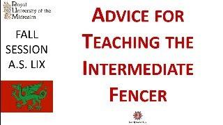 Advice for Teaching the Intermediate Fencer | Royal University of the Midrealm