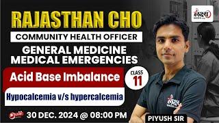 Rajasthan CHO 2025 | General Medicine Medical Emergency | Acid Base Imbalance |Class #11