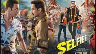 selfiee trailer | selfiee trailer akshay kumar | new movie trailers 2023