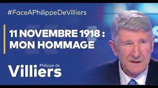 Philippe de Villiers : "11 novembre 1918 : mon hommage"