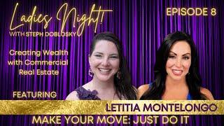 Dreaming? Make Your Move: Just Do It! ft Letitia Montelongo Ep 8