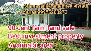 300 ) 90 cent farm land sale best investment property low price pollachi anaimalai area site near