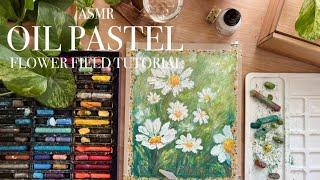 Oil Pastel Flower Field Tutorial