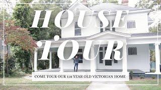 COME TOUR OUR 118 YEAR OLD HOME! | WHOLE HOUSE TOUR