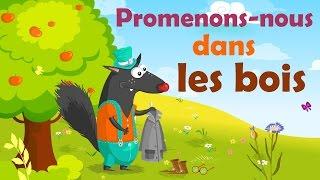 Promenons-nous dans les bois - French nursery rhyme for kids and babies (with lyrics)