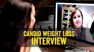 Candid Weight Loss Interview: Challenges of Being Overweight