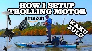 Kayak Trolling Motor. MY FULL SETUP on KAKU ZULU.