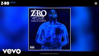 Z-Ro - Solid (Audio)