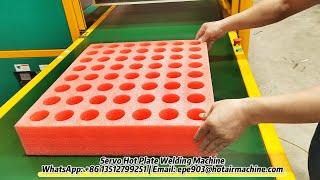 Servo Hot Plate Welding Machine | Heat Laminating 3 Layer EPE Foam Inserts