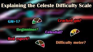 Celeste's difficulty scale explained