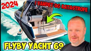 FlybyYacht kommer i vandet MEN der kommer altid en ny katastrofe.  (FY69)