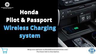 Genuine Honda Pilot & Passport Wireless Charging system (08U58-TG7-100)