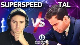 Superspeed @superspeedscacchi Challenge Tal the God of Chess