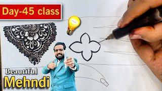 Day-45 class | most beautiful Sketching work | 2025 by hassan expert | new mehndi design | by HME