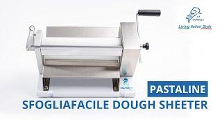 Sfogliafacile Dough Sheeter Machine Pastaline