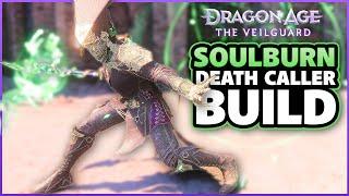 Soulburn Death Caller Mage Build Guide - Dragon Age the Veilguard