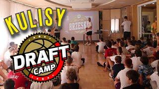 Kulisy DRAFT CAMP! - Vlog z obozu