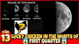 13 LUCKY CHICKEN IN THE MONTH OF FIRST QUARTER