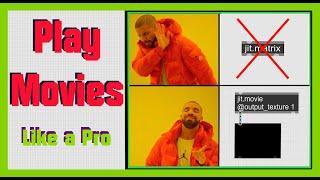 How to Play Videos in Max/MSP the Most Efficient / Performant Way