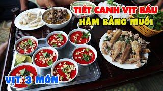 TIẾT CANH VỊT HÃM MUỐI  VỊT BẦU 3 MÓN • Đặc Sản Mới Thưởng Thức Cùng Mấy Bạn Già