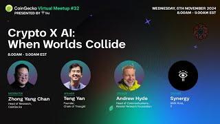 Crypto X AI: When Worlds Collide | CoinGecko Virtual Meetup #32