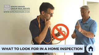 What to look for in a Home Inspection? | Buying Real Estate | Orlando Florida | Simon Simaan Group